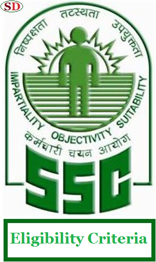 SSC CGL 2017 Eligibility Criteria