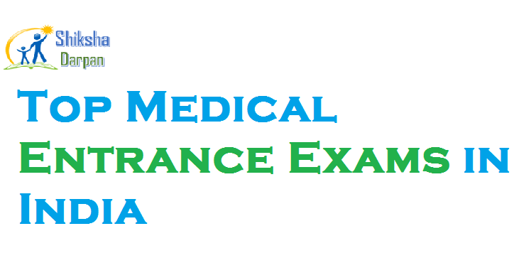 Top Medical Entrance Exams in India