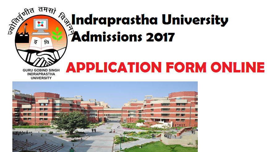 Indraprastha University Admissions 2017 : IPU CET 2017